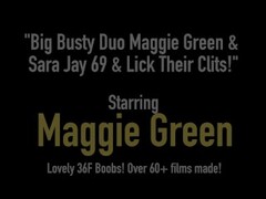 Big Busty Duo Maggie Green & Sara Jay 69 & Lick Their Clits! Thumb